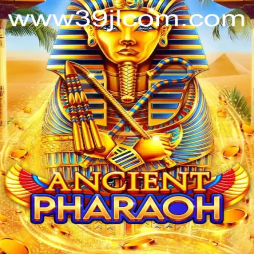AncientPharaoh: Unveiling Mysteries with 39JL.COM