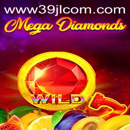 MegaDiamond: A Dazzling Gaming Experience with 39JL.COM