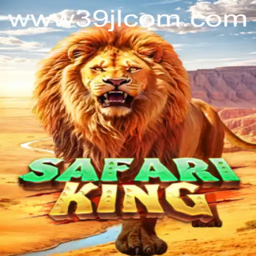 Exploring SafariKing: A Thrilling Adventure by 39JL.COM