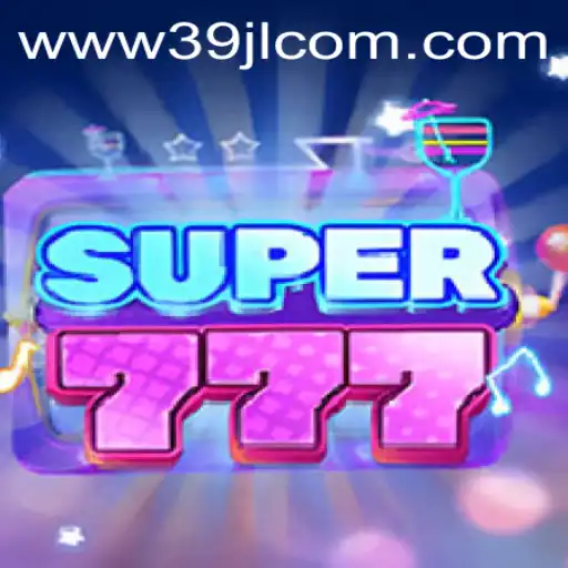 Discover Super777: An Exciting Adventure with 39JL.COM